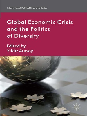 cover image of Global Economic Crisis and the Politics of Diversity